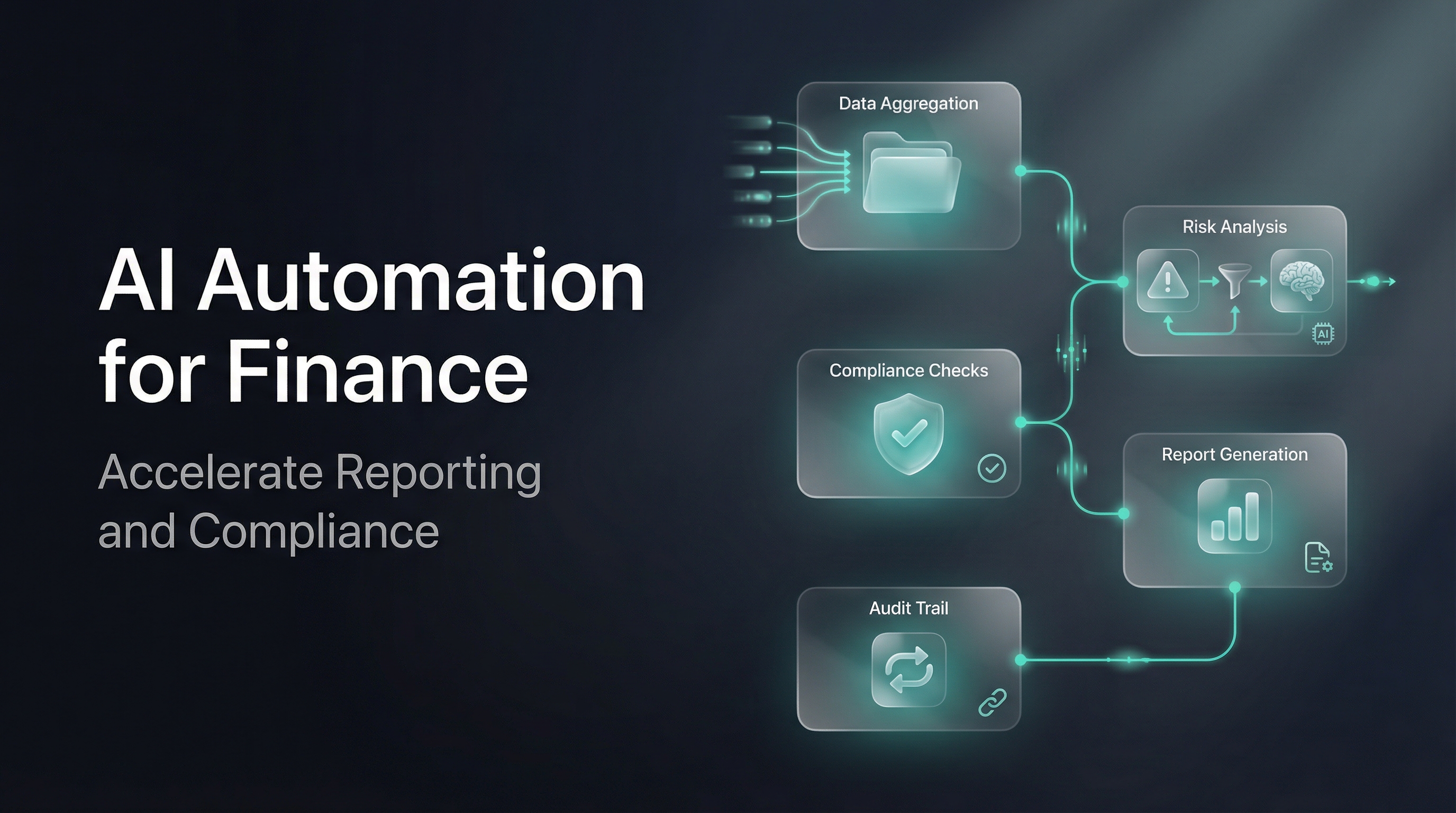 AI Automation for Finance: From Manual Reconciliation to Real-Time Intelligence